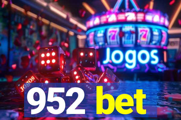 952 bet